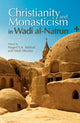 Book cover of: Christianity and Monasticism in Wadi al-Natrun