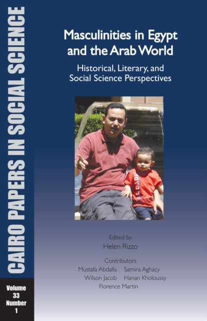 Book cover of: Masculinities in Egypt and the Arab World. By: Helen Rizzo
