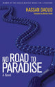 Book cover of: No Road to Paradise. By: Hassan Daoud
