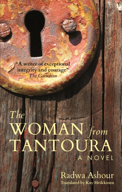 Book cover of: Woman from Tantoura. By: Radwa Ashour