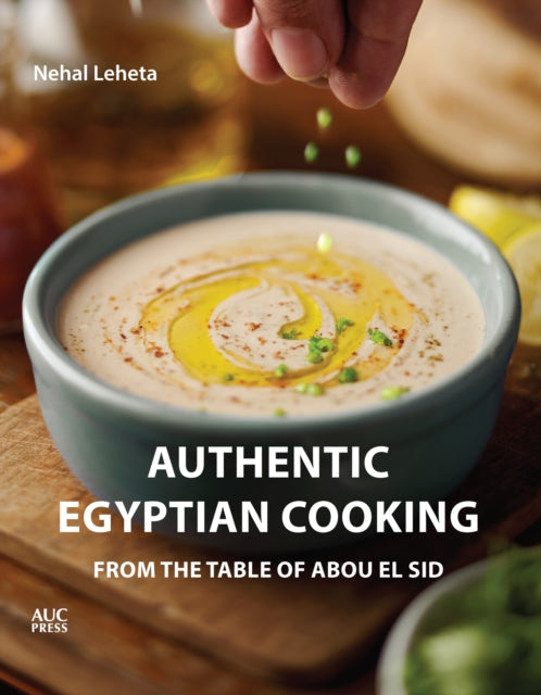 Book cover of: Authentic Egyptian Cooking. By: Nehal Leheta
