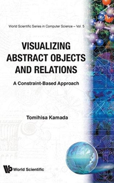 Book cover of: Visualizing Abstract Objects And Relations