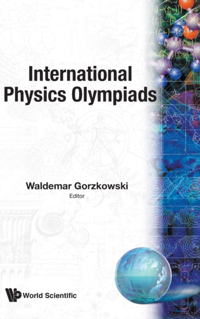 Book cover of: International Physics Olympiads. By: Waldemar Gorzkowski