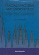 Book cover of: Fractal Space-time And Microphysics: Towards A Theory Of Scale Relativity