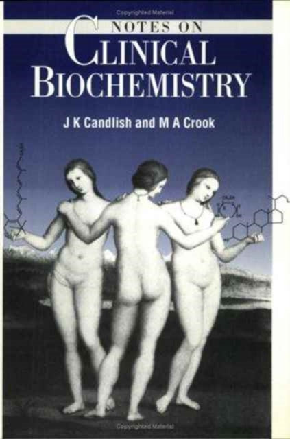 Book cover of: Notes On Clinical Biochemistry