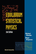 Equilibrium Statistical Physics (2nd Edition)