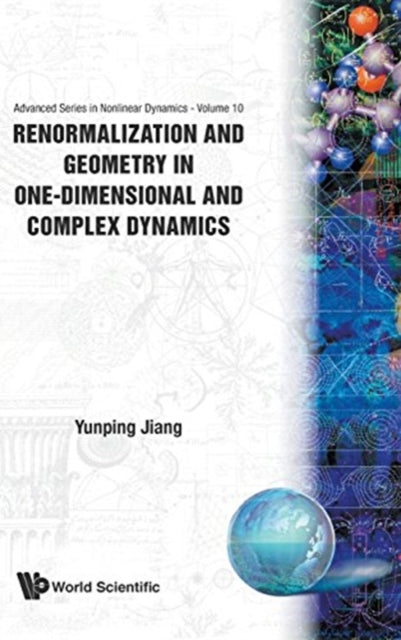 Book cover of: Renormalization And Geometry In One-dimensional And Complex Dynamics
