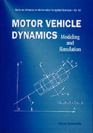 Motor Vehicle Dynamics: Modeling And Simulation