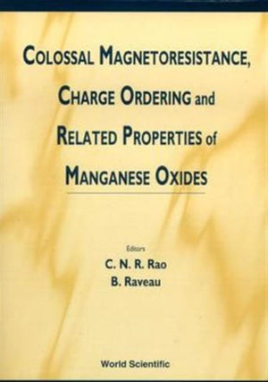 Colossal Magnetoresistance, Charge Ordering And Related Properties Of Manganese Oxides