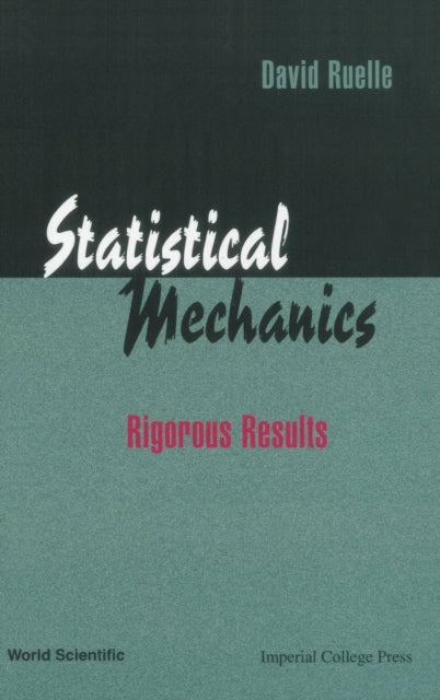 Book cover of: Statistical Mechanics: Rigorous Results. By: David Ruelle