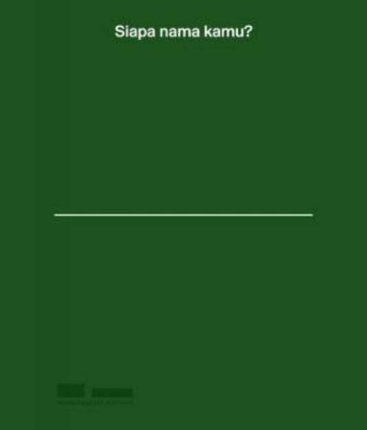 Book cover of: Siapa Nama Kamu? Art in Singapore since the 19th Century. By: Low Sze Low
