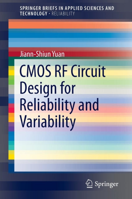 Book cover of: CMOS RF Circuit Design for Reliability and Variability. By: Jiann-Shiun Yuan