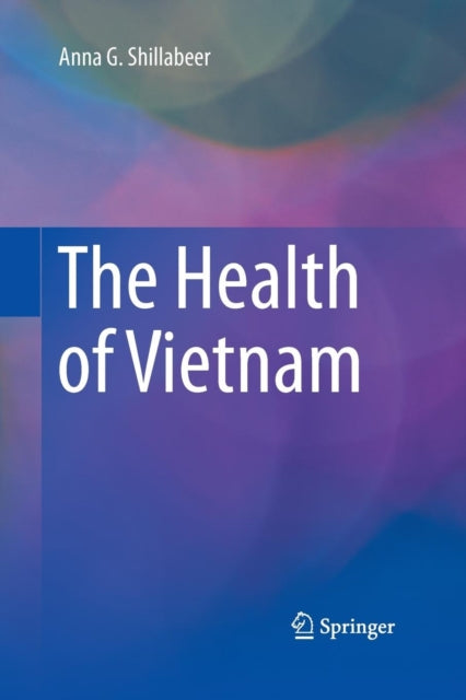 Book cover of: Health of Vietnam. By: Anna G. Shillabeer