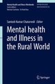 Book cover of: Mental Health and Illness in the Rural World. By: Santosh Kumar Chaturvedi