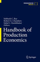 Book cover of: Handbook of Production Economics. By: Subhash C. Ray