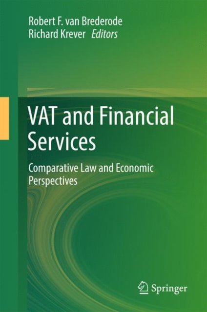 Book cover of: VAT and Financial Services. By: Robert F. van Brederode