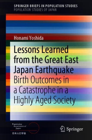 Lessons Learned from the Great East Japan Earthquake