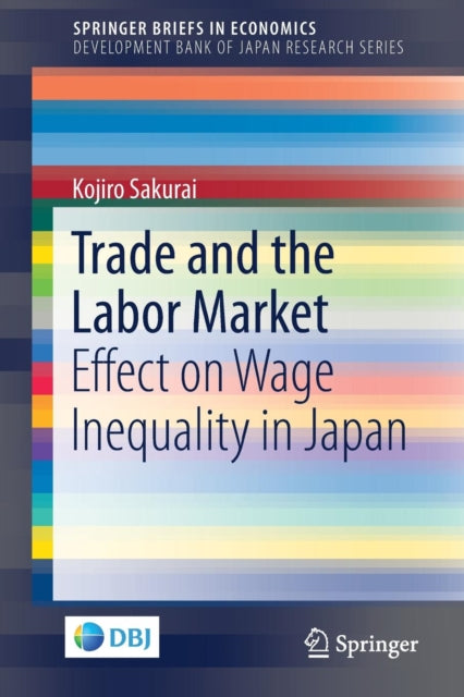Book cover of: Trade and the Labor Market. By: Kojiro Sakurai