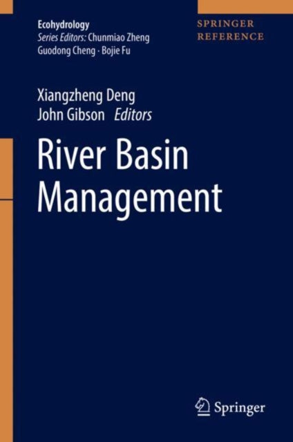 Book cover of: River Basin Management. By: Xiangzheng Deng