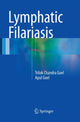 Book cover of: Lymphatic Filariasis. By: Trilok Chandra Goel