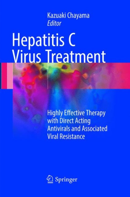 Book cover of: Hepatitis C Virus Treatment. By: Kazuaki Chayama