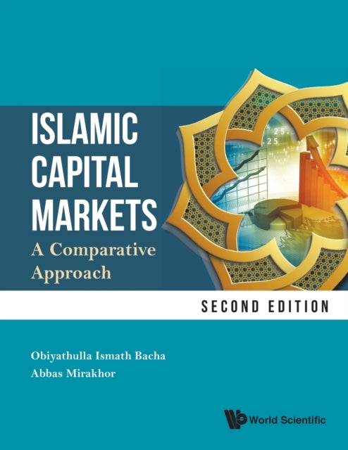 Book cover of: Islamic Capital Markets: A Comparative Approach. By: Obiyathulla Ismath Bacha