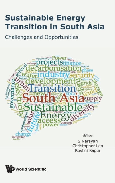 Book cover of: Sustainable Energy Transition In South Asia: Challenges And Opportunities. By: S. Narayan
