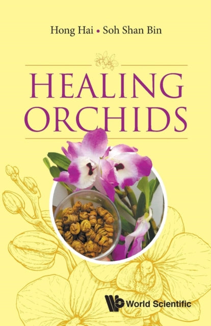 Book cover of: Healing Orchids. By: Hai Hong