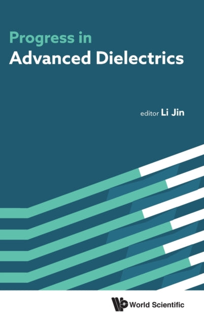 Progress In Advanced Dielectrics