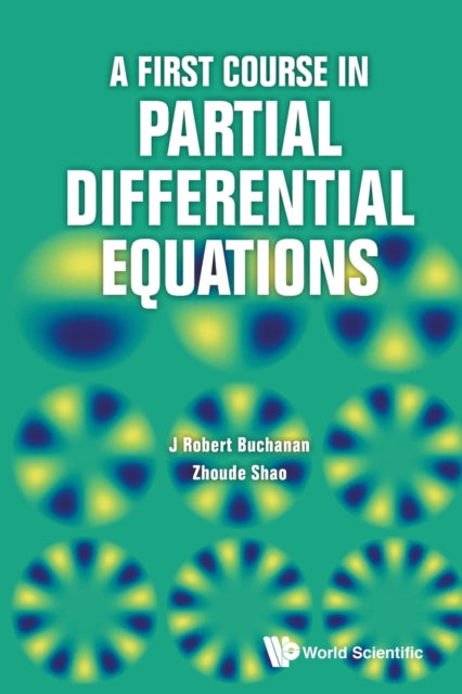Book cover of: First Course In Partial Differential Equations, A. By: J. Robert Buchanan