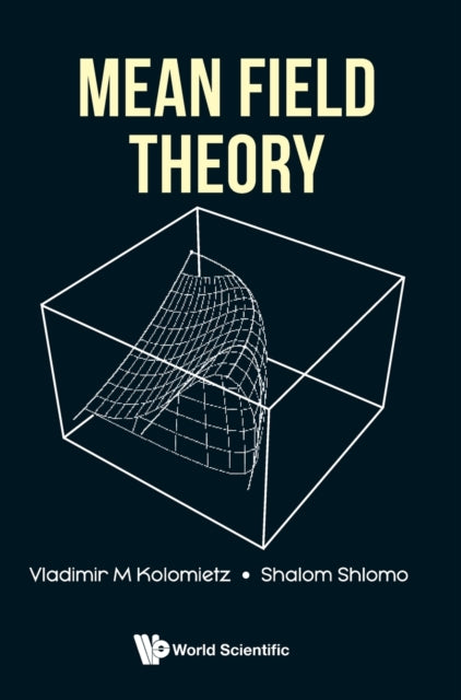 Book cover of: Mean Field Theory. By: Shalom Shlomo