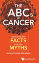 Book cover of: Abcs Of Cancer, The: Separating The Facts From The Myths. By: Meshach Asare-Werehene