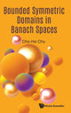 Book cover of: Bounded Symmetric Domains In Banach Spaces. By: Cho-Ho Chu