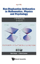 Book cover of: Non-diophantine Arithmetics In Mathematics, Physics And Psychology. By: Mark Burgin
