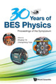 Book cover of: 30 Years Of Bes Physics - Proceedings Of The Symposium On 30 Years Of Bes Physics. By: Changzheng Yuan