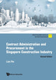 Book cover of: Contract Administration And Procurement In The Singapore Construction Industry. By: Pin Lim