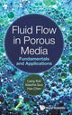 Book cover of: Fluid Flow In Porous Media: Fundamentals And Applications. By: Liang Xue
