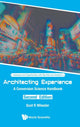Book cover of: Architecting Experience: A Conversion Science Handbook. By: Scot R. Wheeler