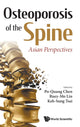 Book cover of: Osteoporosis Of The Spine: Asian Perspectives. By: AL