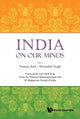 Book cover of: India On Our Minds: Essays By Tharman Shanmugaratnam And 50 Singaporean Friends Of India. By: Tharman Shanmugaratnam