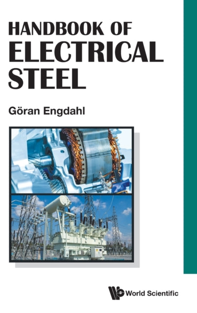 Book cover of: Handbook Of Electrical Steel. By: Göran Engdahl