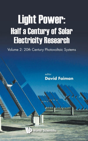 Light Power: Half A Century Of Solar Electricity Research