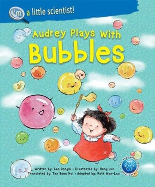 Book cover of: Audrey Plays With Bubbles. By: Dongni Bao