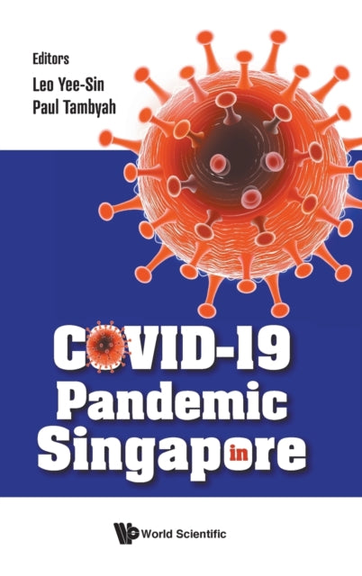 Book cover of: Covid-19 Pandemic In Singapore. By: Yee Sin Leo