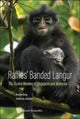 Book cover of: Raffles' Banded Langur: The Elusive Monkey Of Singapore And Malaysia. By: Andie Ang