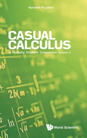 Casual Calculus: A Friendly Student Companion - Volume 2