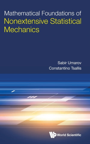 Mathematical Foundations Of Nonextensive Statistical Mechanics