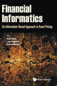 Book cover of: Financial Informatics: An Information-based Approach To Asset Pricing. By: Dorje Brody