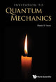 Book cover of: Invitation To Quantum Mechanics. By: Daniel F. Styer