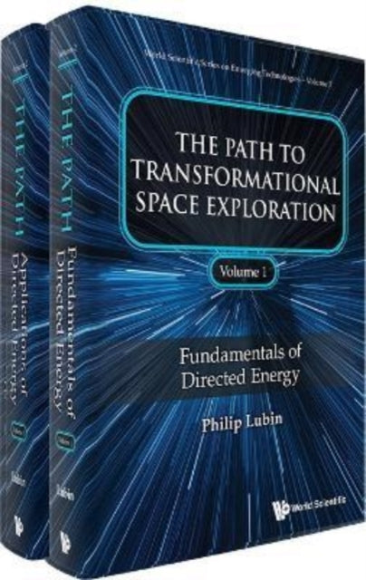 Book cover of: Path To Transformational Space Exploration, The (In 2 Volumes). By: Philip Michael Lubin